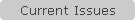Current Issues
