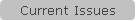 Current Issues
