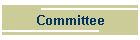 Committee